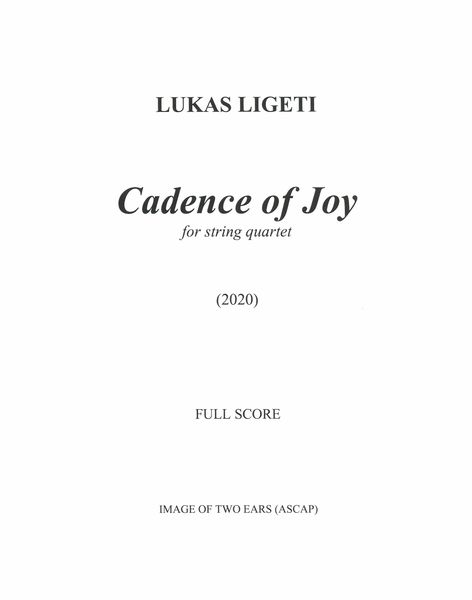 Cadence of Joy : For String Quartet (2020).