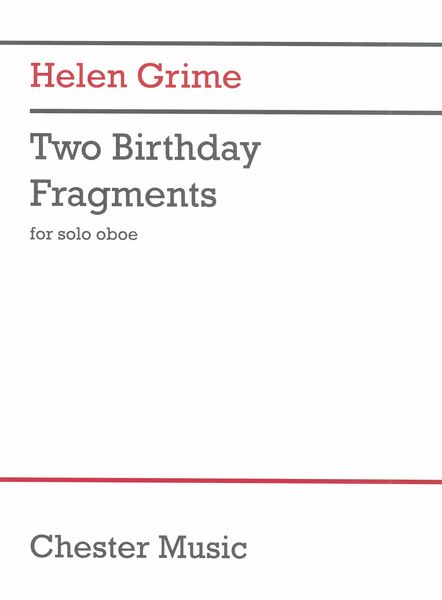Two Birthday Fragments : For Solo Oboe (2022).