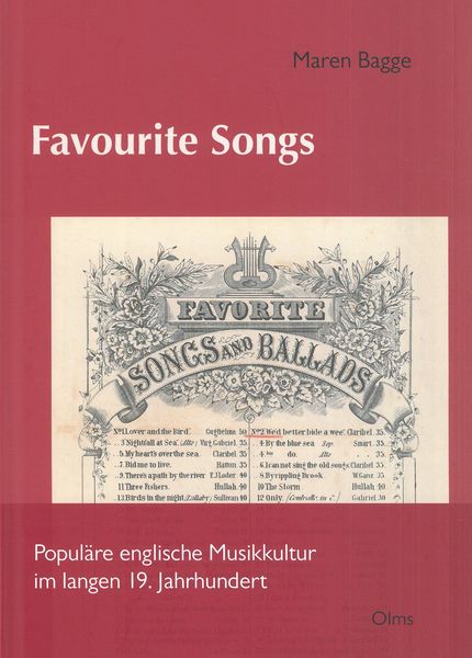 Favourite Songs : Populäre Englische Musikkultur Im Langen 19. Jahrhundert.