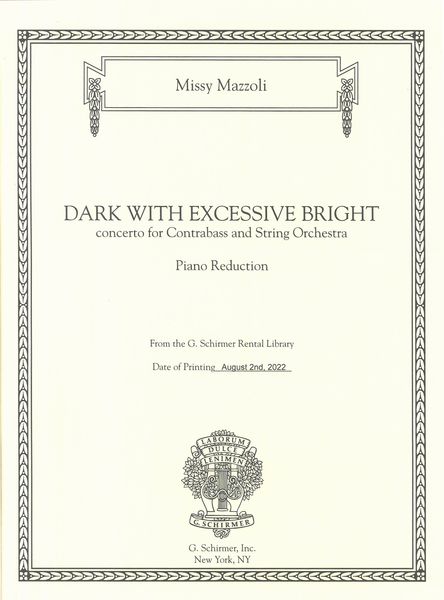Dark With Excessive Bright : Concerto For Contrabass and String Orchestra (2018) - Piano reduction.