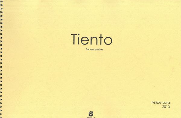 Tiento : For Ensemble (2013).