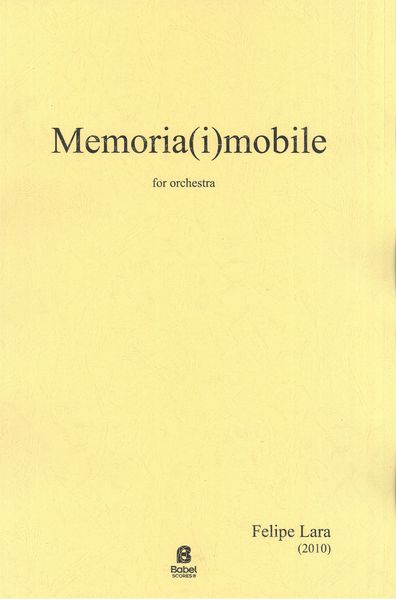 Memoria(I)Mobile : For Orchestra (2010).