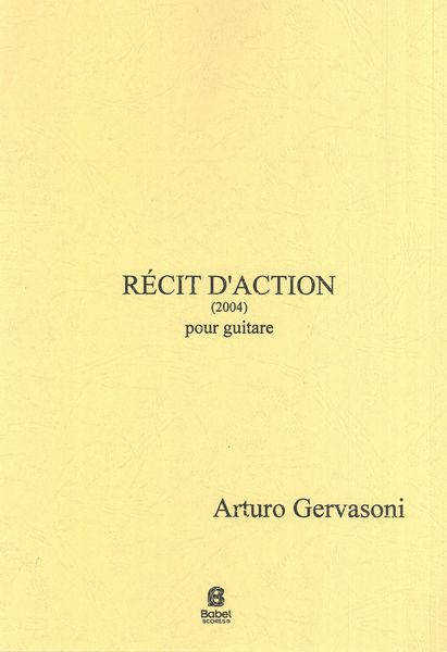 Récit d'Action : Pour Guitare (2004).