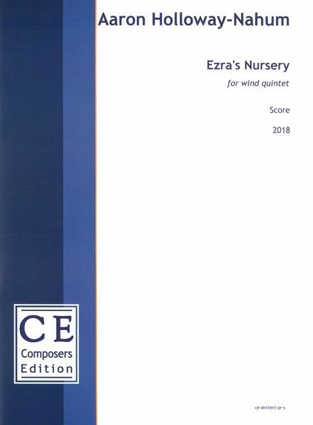 Ezra's Nursery : For Wind Quintet (2018) [Download].