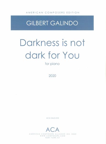 Darkness Is Not Dark For You : For Piano (2020).