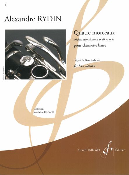 Quatre Morceaux : Pour Clarinette Basse.