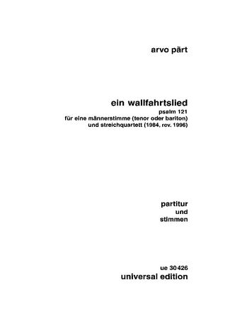 Wallfahrtslied : Psalm 121 Für Eine Mannerstimme und Streichquartett (1984, Rev. 1996).