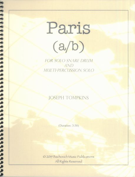 Paris (A/B) : For Solo Snare Drum and Multi-Percussion Solo.