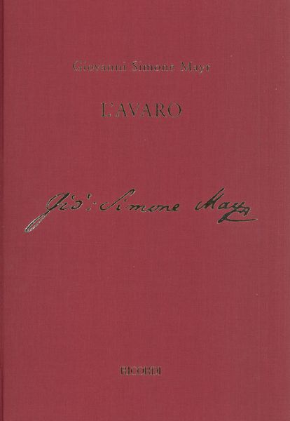 Avaro : Farsa Giocosa Per Musica / edited by Anders Wiklund.