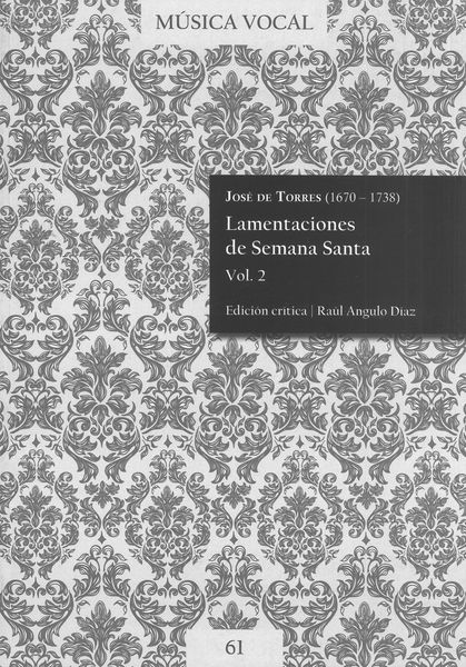 Lamentaciones De Semana Santa, Vol. 2 / edited by Raúl Angulo Díaz.