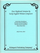 Four Keyboard Sonatas by Early English Women Composers / edited by Sally Fortino.