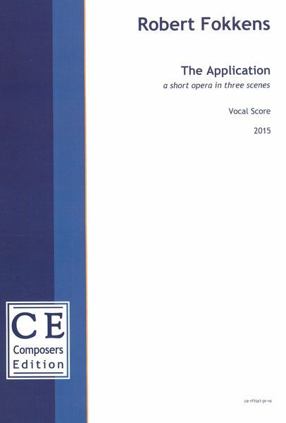 The Application : A Short Opera In Three Scenes (2015) [Download].