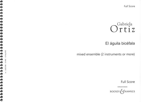 El Aguila Bicefala : For Flute, Clarinet, Violin, Cello and Piano (2005).