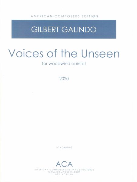 Voices of The Unseen : For Woodwind Quintet (2020).