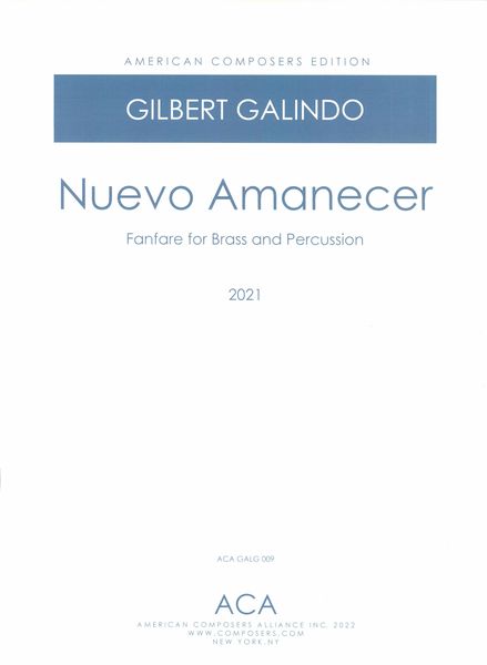 Nuevo Amanecer : Fanfare For Brass and Percussion (2021).