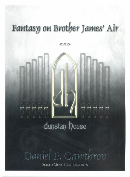 Fantasy On Brother James' Air : For Organ.