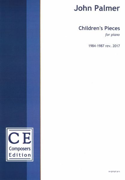 Children's Pieces : For Piano (1984-1987, Rev. 2017) [Download].