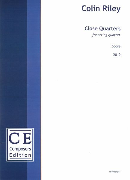 Close Quarters : For String Quartet [Download].