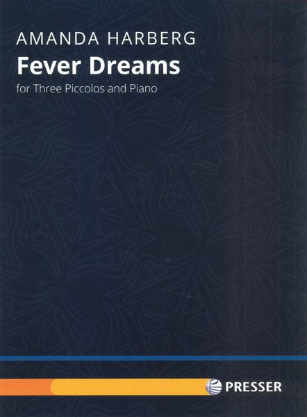 Fever Dreams : For Three Piccolos and Piano.