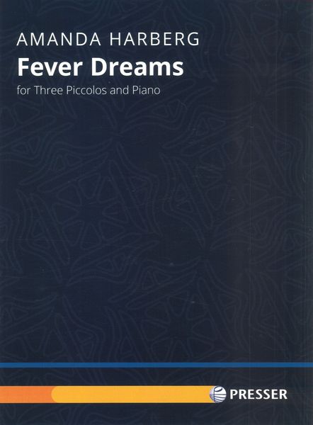 Fever Dreams : For Three Piccolos and Piano.