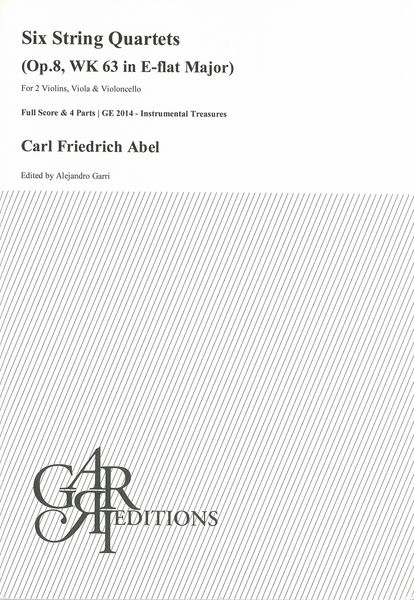 Six String Quartets : Op. 8, Wk 63 In E Flat Major / edited by Alejandro Garri.