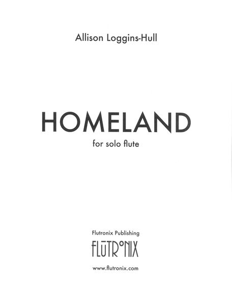 Homeland : For Solo Flute (2018).