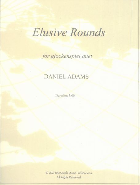 Elusive Rounds : For Glockenspiel Duet.