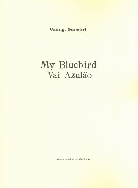 My Bluebird : For Voice and Piano.