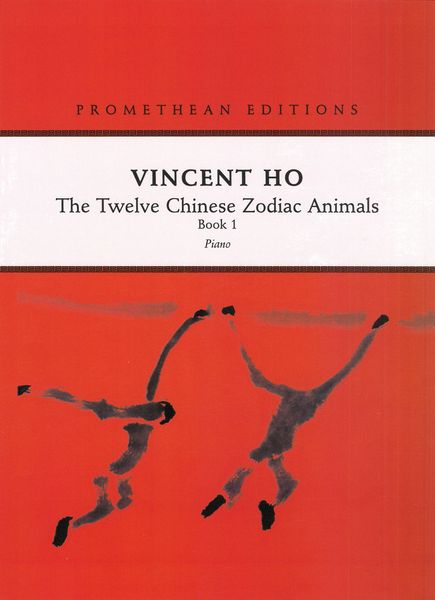 Twelve Chinese Zodiac Animals, Book 1 : For Piano Solo.