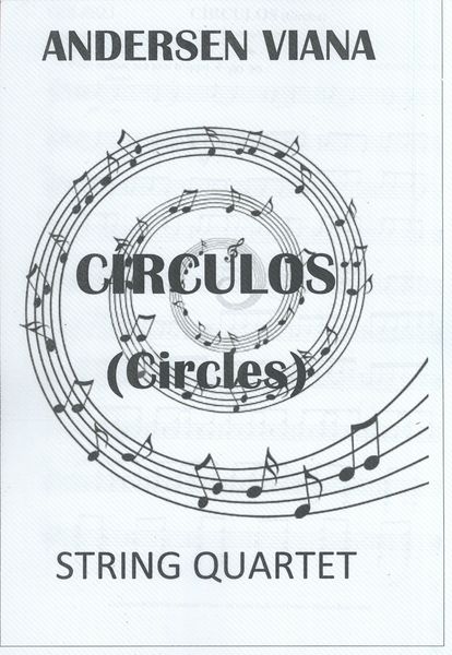 Círculos (Circles) : For String Quartet (2016).