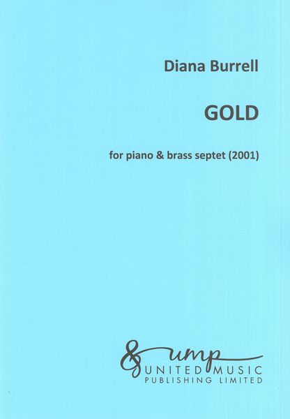 Gold : For Piano and Brass Septet (2001).