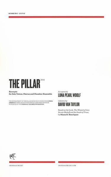 Pillar : Excerpts For Solo Voices, Chorus and Chamber Ensemble.