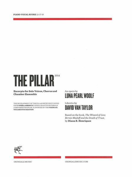 Pillar : Excerpts For Solo Voices, Chorus and Chamber Ensemble.