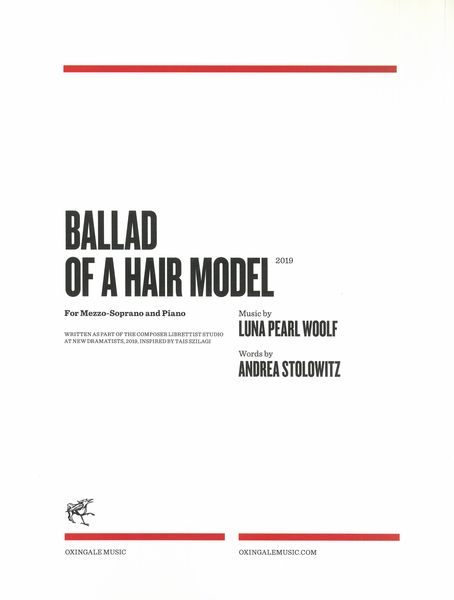 Ballad of A Hair Model : For Mezzo-Soprano and Piano (2019).