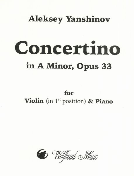 Concertino In A Minor, Op. 33 : For Violin (In 1st Position) and Piano.