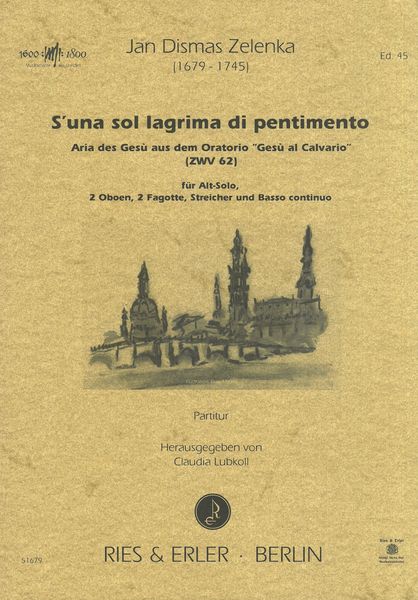 S'una Sol Lagrima Di Pentimento : Aria Des Gesù Dem Oratorio Gesù Al Calvario (ZWV 62).