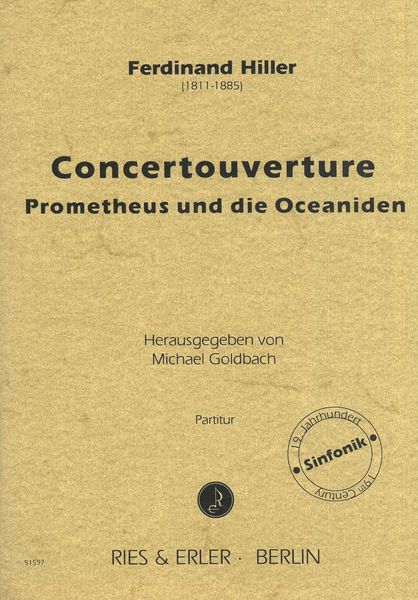 Concertouverture : Prometheus und Die Oceaniden / edited by Michael Goldbach.