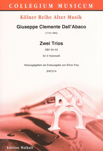 Zwei Trios, Abv 54-55 : Für 3 Violoncelli / edited by Elinor Frey.