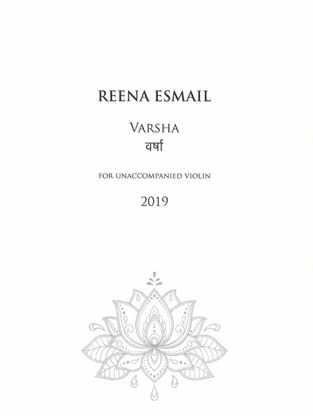 Varsha : For Unaccompanied Violin (2019).