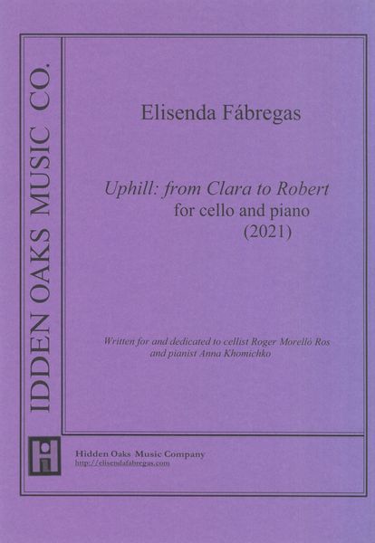 Uphill - From Clara To Robert : For Cello and Piano (2021).