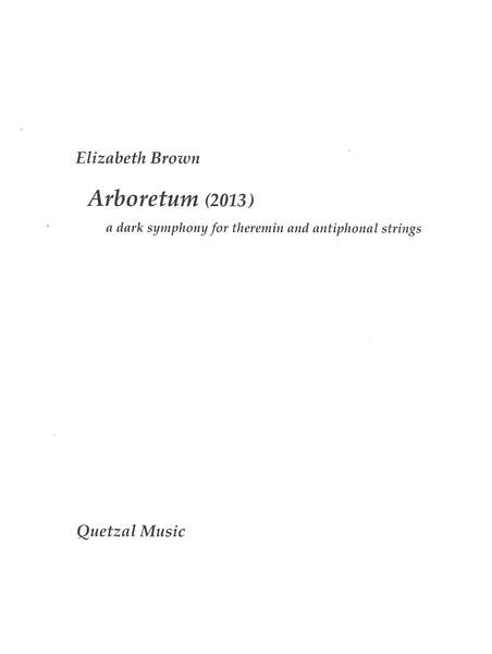 Arboretum : A Dark Symphony For Theremin and Antiphonal Strings (2013) [Download].