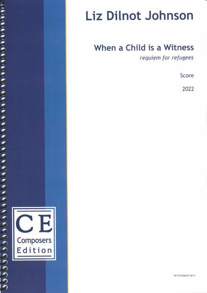 When A Child Is A Witness : Requiem For Refugees (2022) [Download].