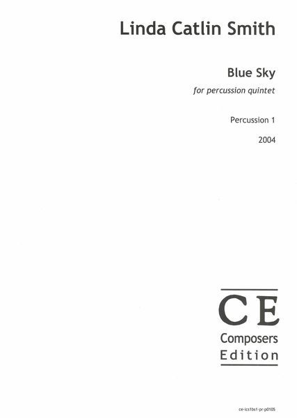 Blue Sky : For Percussion Quintet (2004) [Download].