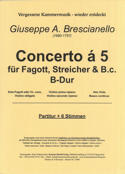 Konzert à 5 B-Dur : Für Fagott (Violoncello), Violine, Streicher und Basso.