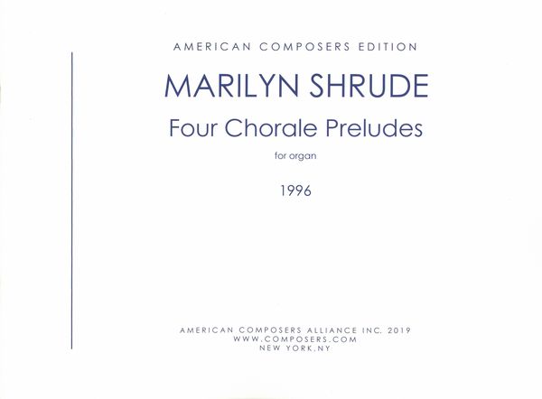 Four Chorale Preludes : For Organ (1996).