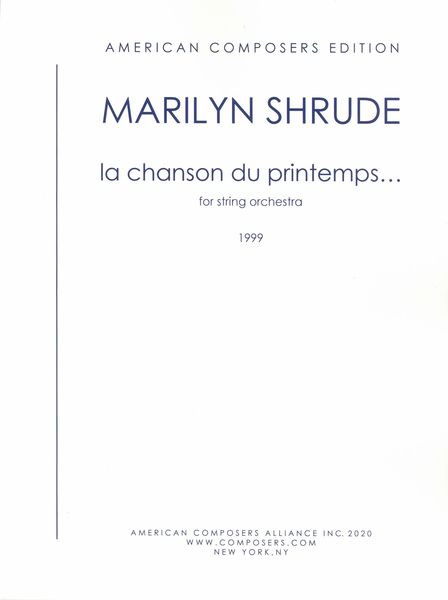Chanson Du Printemps : For String Orchestra (1999).