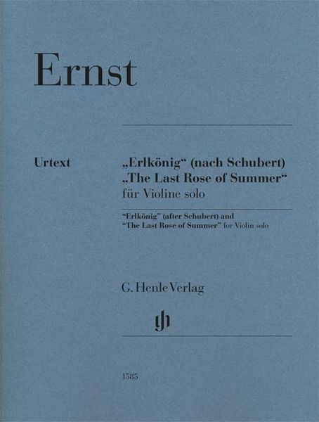 Erlkönig (Nach Schubert); The Last Rose of Summer : Für Violine Solo / edited by Ingolf Turban.