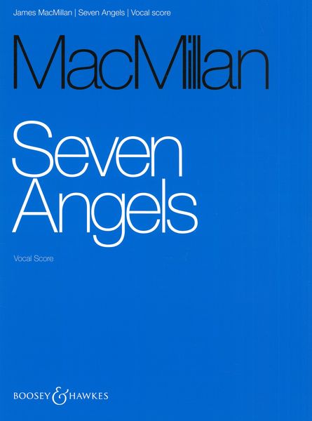 Seven Angels : For Chorus and Ensemble (2014).