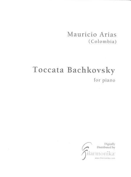 Toccata Bachkovsky : For Piano (2013).