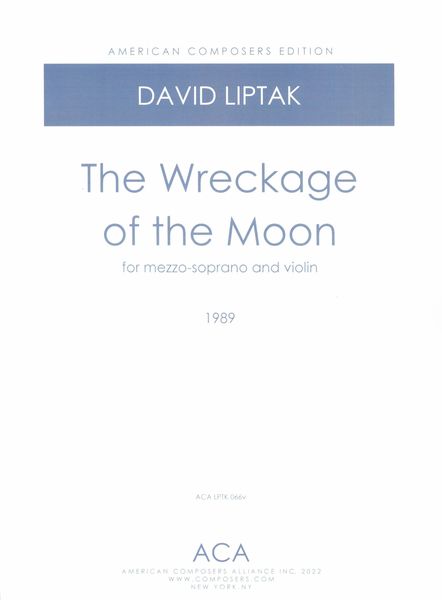 Wreckage of The Moon : For Mezzo-Soprano and Violin (1989).